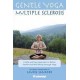 Gentle Yoga for Multiple Sclerosis: A Safe and Easy Approach to Better Health and Well-Being Through Yoga (Paperback) 